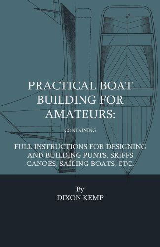 Cover for Adrian Neison · Practical Boat Building for Amateurs (Paperback Book) (2009)