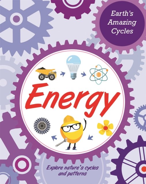 Cover for Jillian Powell · Earth's Amazing Cycles: Energy - Earth's Amazing Cycles (Gebundenes Buch) (2022)