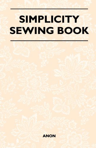 Cover for Anon · Simplicity Sewing Book (Paperback Book) (2011)