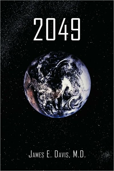 Cover for M D James E Davis · 2049 (Hardcover Book) (2009)