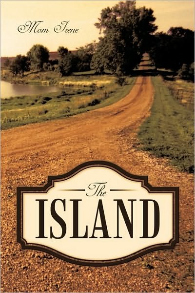 Cover for Mom Irene · The Island (Paperback Book) (2010)