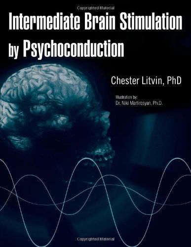 Cover for Chester Litvin · Intermediate Brain Stimulation by Psychoconduction (Paperback Book) (2011)