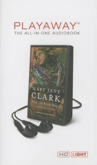 That Old Black Magic - Mary Jane Clark - Other - HarperCollins Publishers - 9781467664967 - 2014