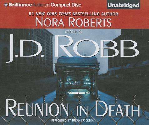 Reunion in Death - J D Robb - Muzyka - Brilliance Corporation - 9781469264967 - 2013