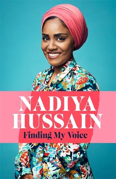 Cover for Nadiya Hussain · Finding My Voice: Nadiya's honest, unforgettable memoir (Gebundenes Buch) (2019)