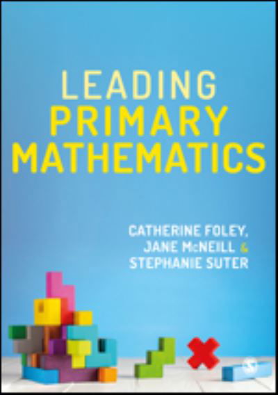 Cover for Foley, Catherine (University of Reading, UK) · Leading Primary Mathematics (Gebundenes Buch) (2019)