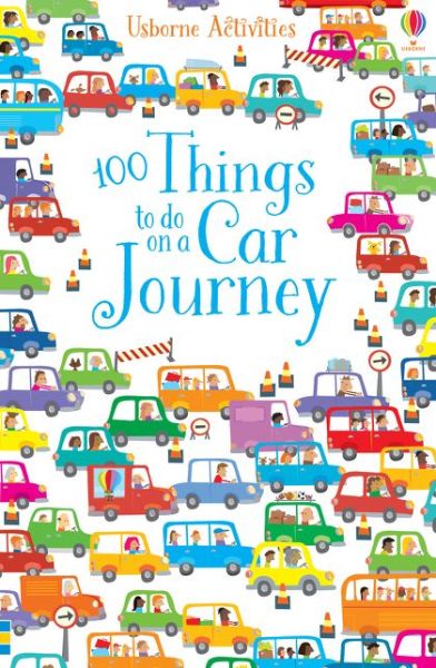 Cover for Usborne · 100 things to do on a car journey - Things to do (Paperback Book) [New edition] (2016)