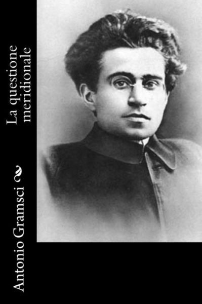 Cover for Gramsci, Antonio, Fo · La Questione Meridionale (Paperback Book) (2012)