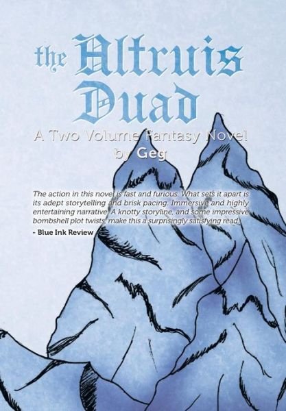 Cover for Geg · The Altruis Duad (Hardcover Book) (2014)