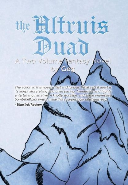 Cover for Geg · The Altruis Duad (Inbunden Bok) (2014)