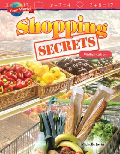 Cover for Michelle Jovin · Your World: Shopping Secrets: Multiplication (Paperback Book) (2017)