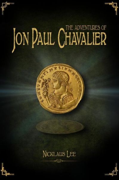 Cover for Nicklaus Lee · The Adventures of Jon Paul Chavalier (Paperback Book) (2015)