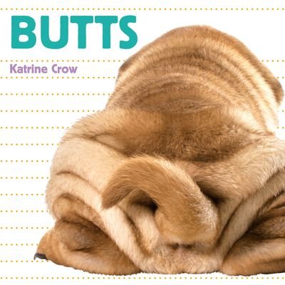 Cover for Katrine Crow · Butts (Bok) (2023)