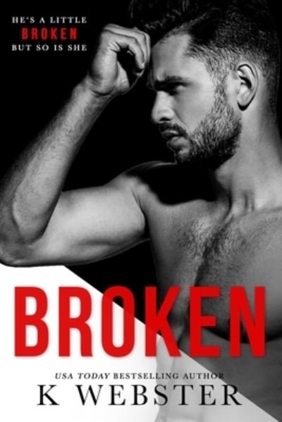 Cover for K Webster · Broken (Paperback Book) (2014)