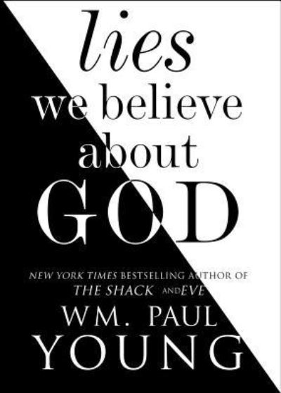 Cover for Wm. Paul Young · Lies We Believe About God (Pocketbok) (2018)