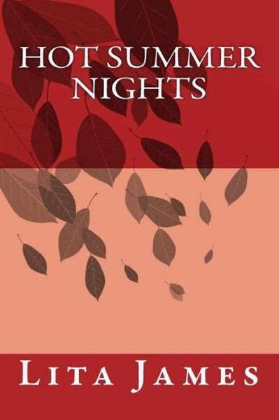 Cover for Lita James · Hot Summer Nights (Pocketbok) (2014)