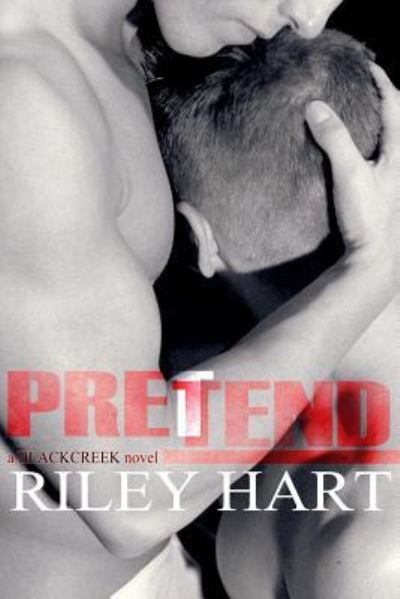 Cover for Riley Hart · Pretend (Paperback Book) (2014)