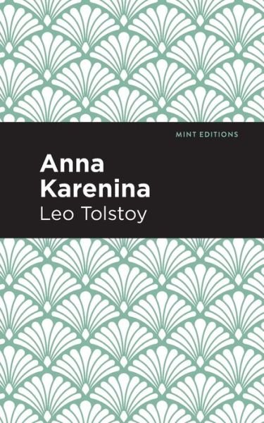 Cover for Leo Tolstoy · Anna Karenina - Mint Editions (Taschenbuch) (2020)