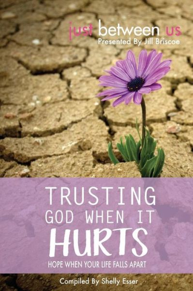 Cover for Jill Briscoe · Trusting God When It Hurts (Pocketbok) (2015)