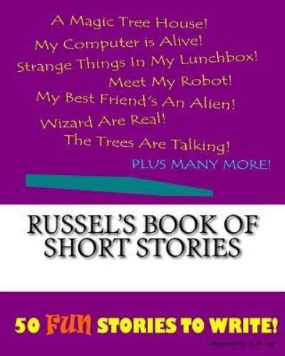 K P Lee · Russel's Book Of Short Stories (Pocketbok) (2015)