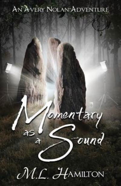 Cover for ML Hamilton · Momentary As A Sound (Paperback Book) (2016)