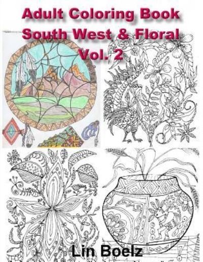 Cover for Lin Boelz · Adult Coloring book South West / Floral (Pocketbok) (2016)