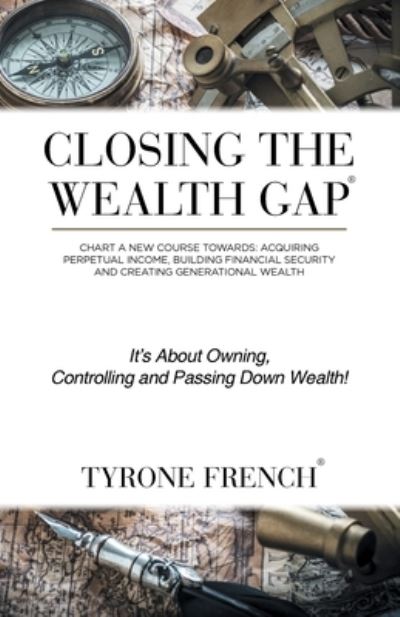 Cover for Tyrone French · Closing the Wealth Gap (Paperback Book) (2017)