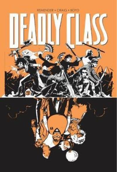 Cover for Rick Remender · Deadly Class Volume 7: Love Like Blood (Paperback Book) (2018)