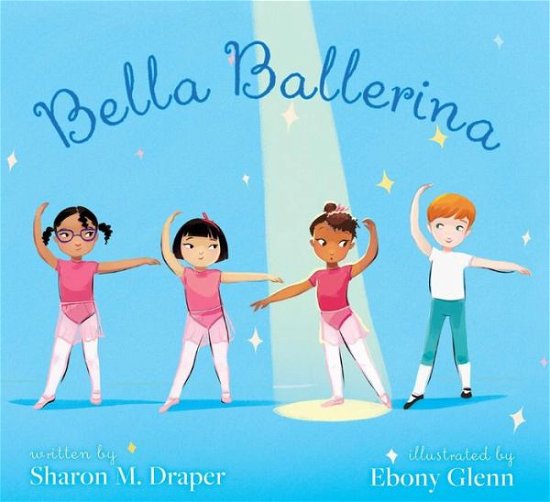 Bella Ballerina - Sharon M. Draper - Livros - Simon & Schuster - 9781534463967 - 24 de outubro de 2024