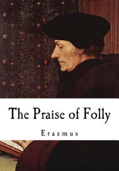 Cover for Erasmus · The Praise of Folly (Paperback Book) (2016)