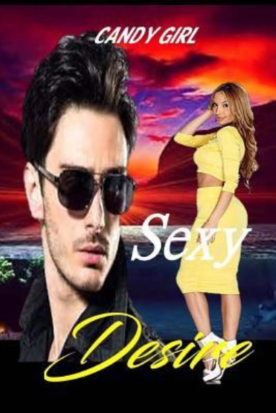 Cover for Candy Girl · Sexy Desire (Paperback Book) (2016)