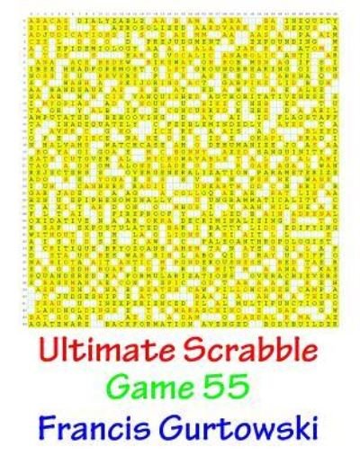 Cover for Francis Gurtowski · Ultimate Scabble Game 55 (Paperback Book) (2017)