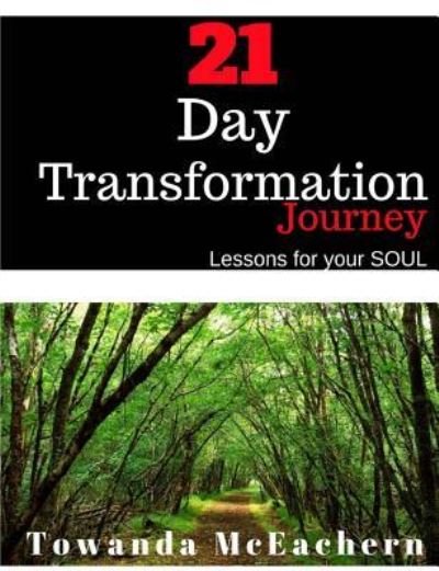 Cover for Towanda Mceachern · 21 Day Transformation Journey (Paperback Book) (2017)