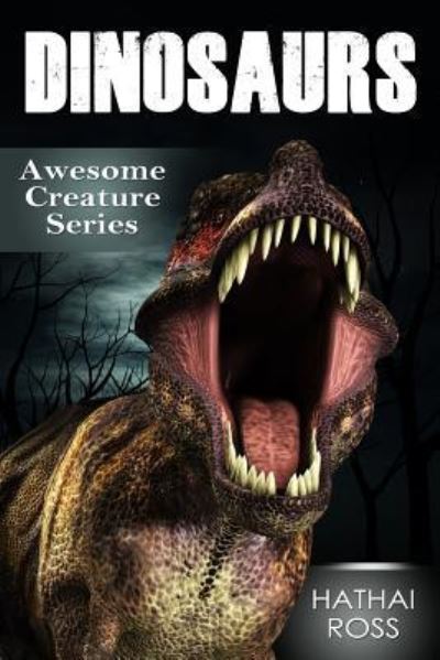 Cover for Hathai Ross · Dinosaurs (Paperback Book) (2017)