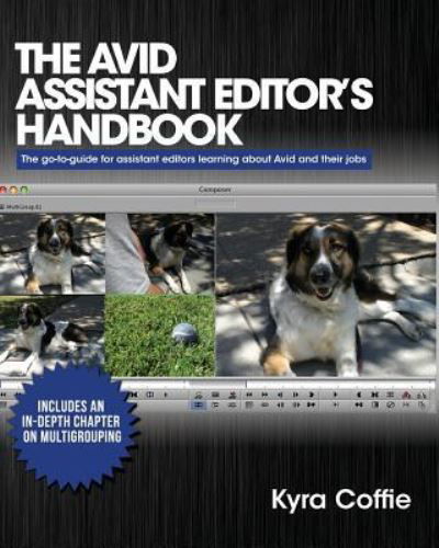 Cover for Kyra Coffie · The Avid Assistant Editor's Handbook (Taschenbuch) (2017)