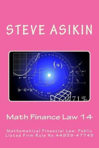 Cover for Steve Asikin · Math Finance Law 14 (Taschenbuch) (2017)