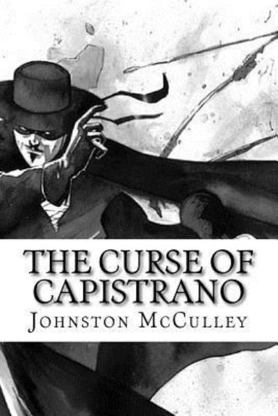 Cover for Johnston McCulley · The Curse of Capistrano (Paperback Book) (2017)