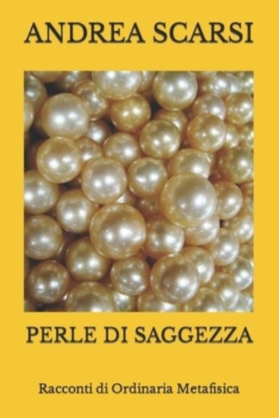 Cover for Andrea Scarsi Msc D · Perle di Saggezza (Taschenbuch) (2017)