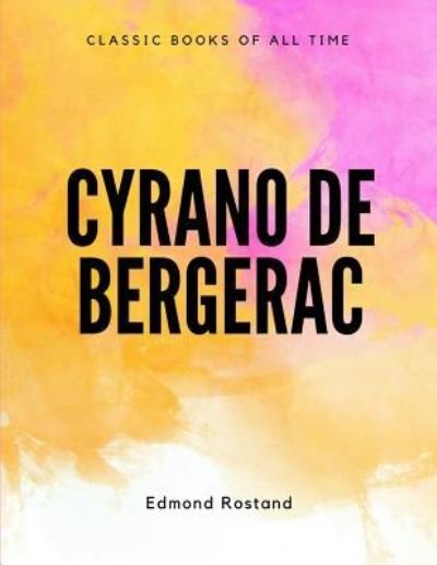 Cover for Edmond Rostand · Cyrano de Bergerac (Paperback Book) (2017)