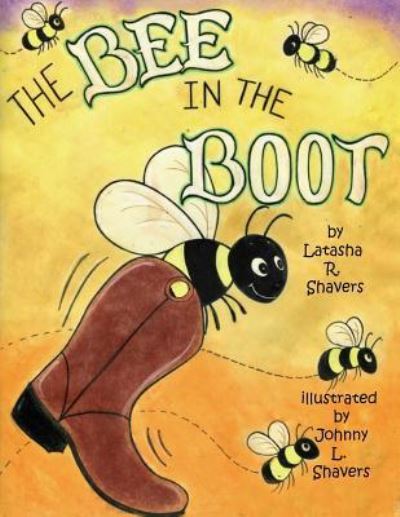 Cover for Latasha R Shavers · The Bee in the Boot (Paperback Book) (2017)