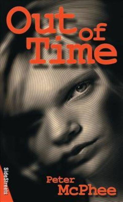 Cover for Peter McPhee · Out of Time (Sidestreets) (Paperback Book) (2003)