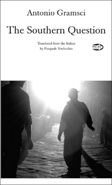 Cover for Antonio Gramsci · The Southern Question - Picas series (Paperback Book) (2005)