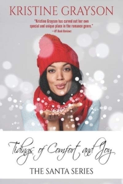 Tidings of Comfort and Joy - Kristine Grayson - Books - WMG Publishing, Inc. - 9781561461967 - November 27, 2019