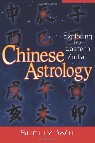 Cover for Shelly Wu · Chinese Astrology: Exploring the Eastern Zodiac (Taschenbuch) (2005)