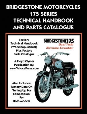 Cover for Ltd Bridgestone Co · Bridgestone Motorcycles 175 Series Technical Handbook and Parts Catalogue (Paperback Bog) (2019)
