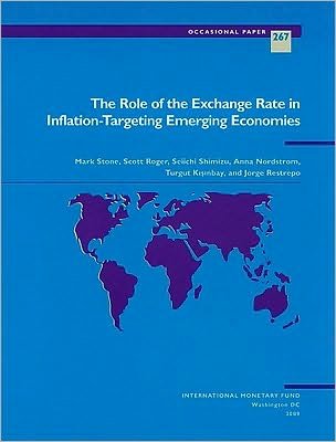 Cover for Mark Stone · The Role of the Exchange Rate in Inflation-targeting Emerging Economies (Paperback Book) (2009)