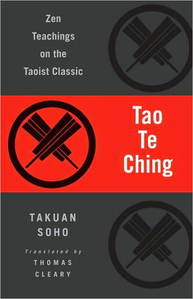 Tao Te Ching: Zen Teachings on the Taoist Classic - Lao Tzu - Books - Shambhala Publications Inc - 9781590308967 - February 8, 2011
