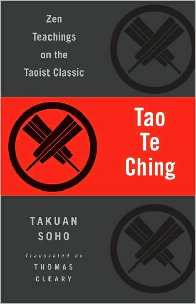 Tao Te Ching: Zen Teachings on the Taoist Classic - Lao Tzu - Bøger - Shambhala Publications Inc - 9781590308967 - 8. februar 2011