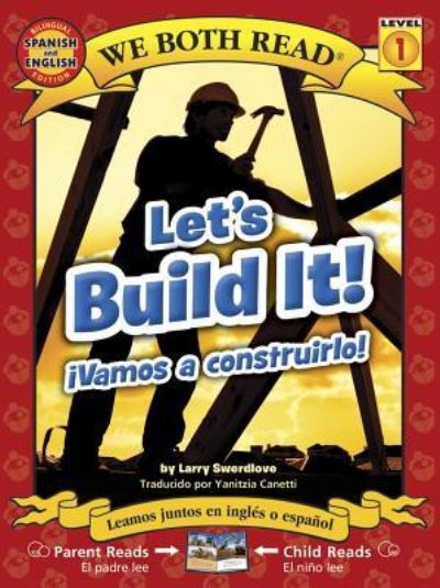 Cover for Larry Swerdlove · Let's Build It! / Vamos a Construirlo! (Paperback Book) (2019)