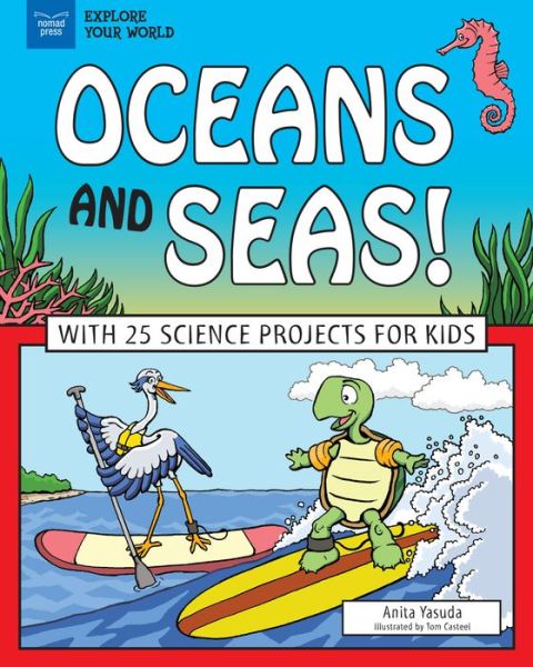 Cover for Anita Yasuda · Oceans and Seas! With 25 Science Projects for Kids (Hardcover Book) (2018)